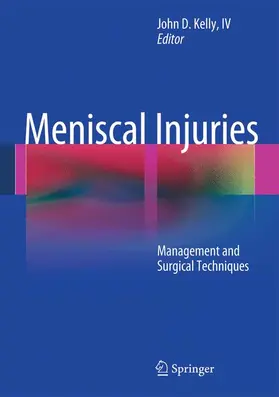 Kelly / Kelly, IV |  Meniscal Injuries | Buch |  Sack Fachmedien