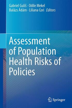 Guliš / Cori / Mekel |  Assessment of Population Health Risks of Policies | Buch |  Sack Fachmedien