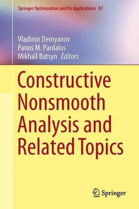 Demyanov / Batsyn / Pardalos |  Constructive Nonsmooth Analysis and Related Topics | Buch |  Sack Fachmedien