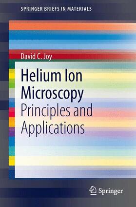 Joy |  Helium Ion Microscopy | Buch |  Sack Fachmedien