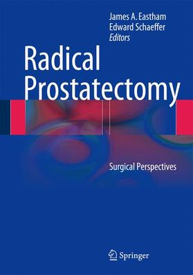 Schaeffer / Eastham |  Radical Prostatectomy | Buch |  Sack Fachmedien
