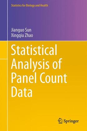 Zhao / Sun |  Statistical Analysis of Panel Count Data | Buch |  Sack Fachmedien