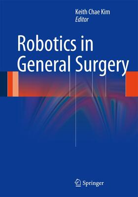 Kim |  Robotics in General Surgery | Buch |  Sack Fachmedien