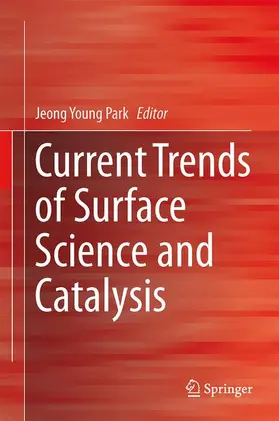 Park |  Current Trends of Surface Science and Catalysis | Buch |  Sack Fachmedien