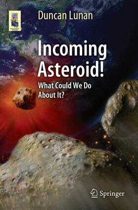 Lunan |  Incoming Asteroid! | Buch |  Sack Fachmedien