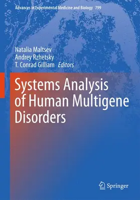 Maltsev / Gilliam / Rzhetsky |  Systems Analysis of Human Multigene Disorders | Buch |  Sack Fachmedien