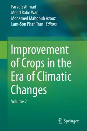 Ahmad / Phan Tran / Wani |  Improvement of Crops in the Era of Climatic Changes | Buch |  Sack Fachmedien