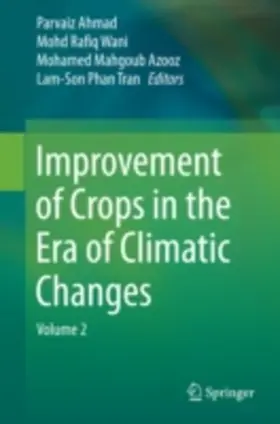 Ahmad / Wani / Azooz |  Improvement of Crops in the Era of Climatic Changes | eBook | Sack Fachmedien