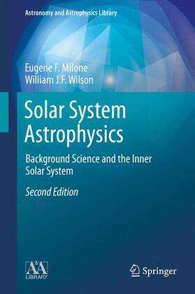 Wilson / Milone |  Solar System Astrophysics | Buch |  Sack Fachmedien