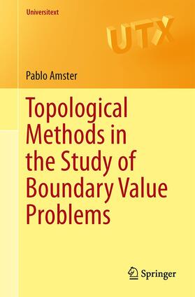 Amster |  Topological Methods in the Study of Boundary Value Problems | Buch |  Sack Fachmedien