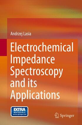 Lasia |  Electrochemical Impedance Spectroscopy and Its Applications | Buch |  Sack Fachmedien