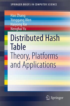 Zhang / Yu / Wen |  Distributed Hash Table | Buch |  Sack Fachmedien