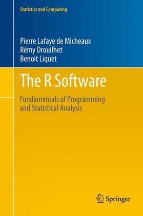 Lafaye de Micheaux / Liquet / Drouilhet |  The R Software | Buch |  Sack Fachmedien