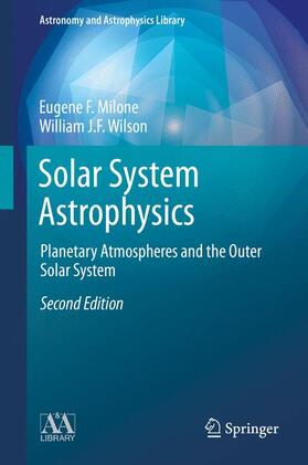 Wilson / Milone |  Solar System Astrophysics | Buch |  Sack Fachmedien