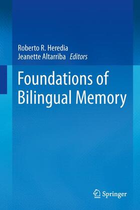 Altarriba / Heredia |  Foundations of Bilingual Memory | Buch |  Sack Fachmedien