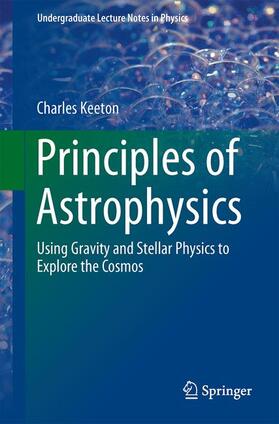 Keeton |  Principles of Astrophysics | Buch |  Sack Fachmedien