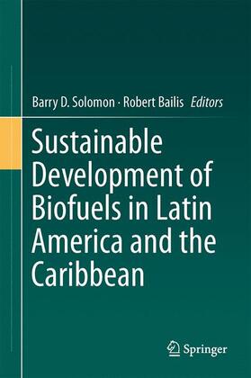 Bailis / Solomon |  Sustainable Development of Biofuels in Latin America and the Caribbean | Buch |  Sack Fachmedien