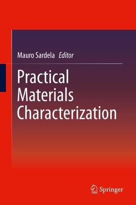 Sardela |  Practical Materials Characterization | Buch |  Sack Fachmedien