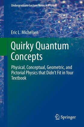 Michelsen |  Quirky Quantum Concepts | Buch |  Sack Fachmedien