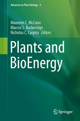 McCann / Carpita / Buckeridge |  Plants and BioEnergy | Buch |  Sack Fachmedien