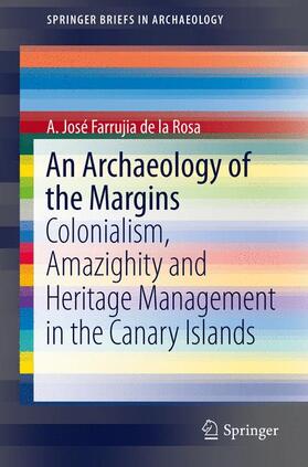 Farrujia de la Rosa |  An Archaeology of the Margins | Buch |  Sack Fachmedien