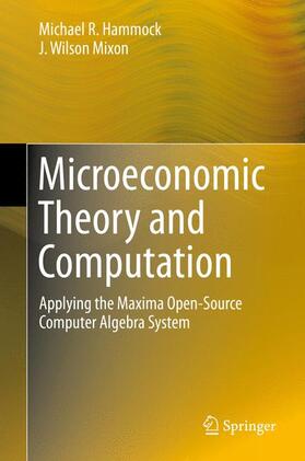 Mixon / Hammock |  Microeconomic Theory and Computation | Buch |  Sack Fachmedien