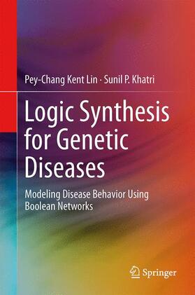 Khatri / Lin |  Logic Synthesis for Genetic Diseases | Buch |  Sack Fachmedien