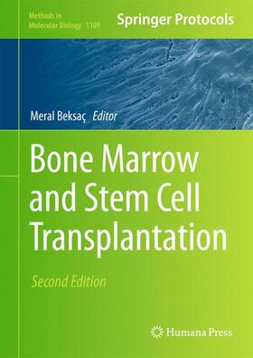 Beksaç |  Bone Marrow and Stem Cell Transplantation | Buch |  Sack Fachmedien