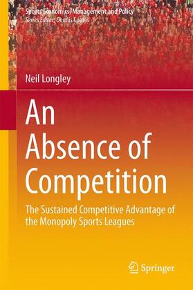Longley |  An Absence of Competition | Buch |  Sack Fachmedien