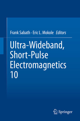 Sabath / Mokole |  Ultra-Wideband, Short-Pulse Electromagnetics 10 | eBook | Sack Fachmedien