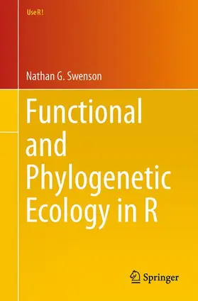 Swenson |  Functional and Phylogenetic Ecology in R | Buch |  Sack Fachmedien