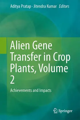 Kumar / Pratap |  Alien Gene Transfer in Crop Plants, Volume 2 | Buch |  Sack Fachmedien