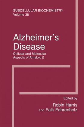 Fahrenholz / Harris |  Alzheimer's Disease: Cellular and Molecular Aspects of Amyloid beta | Buch |  Sack Fachmedien