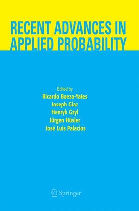 Baeza-Yates / Glaz / Palacios |  Recent Advances in Applied Probability | Buch |  Sack Fachmedien