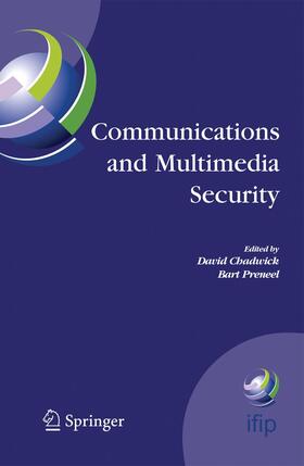 Preneel / Chadwick |  Communications and Multimedia Security | Buch |  Sack Fachmedien