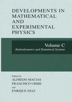 Macias / Uribe / Diaz | Developments in Mathematical and Experimental Physics | E-Book | sack.de