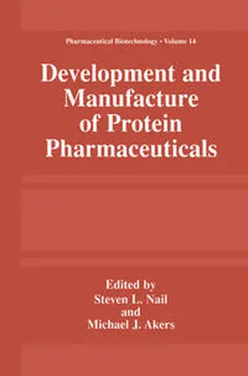 Nail / Akers |  Development and Manufacture of Protein Pharmaceuticals | eBook | Sack Fachmedien