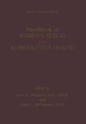 Wingood / DiClemente |  Handbook of Women’s Sexual and Reproductive Health | eBook | Sack Fachmedien