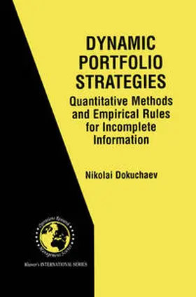 Dokuchaev | Dynamic Portfolio Strategies: quantitative methods and empirical rules for incomplete information | E-Book | sack.de