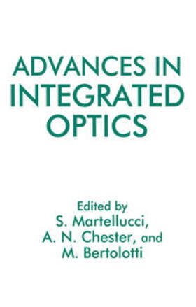 Bertolotti / Chester / Martellucci |  Advances in Integrated Optics | eBook | Sack Fachmedien