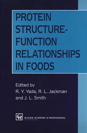 Yada / Jackman |  Protein Structure-Function Relationships in Foods | eBook | Sack Fachmedien