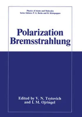 Tsytovich / Oiringel |  Polarization Bremsstrahlung | eBook | Sack Fachmedien