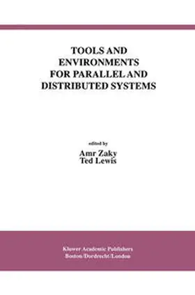 Zaky / Lewis |  Tools and Environments for Parallel and Distributed Systems | eBook | Sack Fachmedien