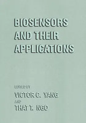 Yang / Ngo |  Biosensors and Their Applications | eBook | Sack Fachmedien