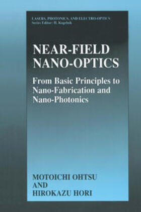 Ohtsu / Hori |  Near-Field Nano-Optics | eBook | Sack Fachmedien