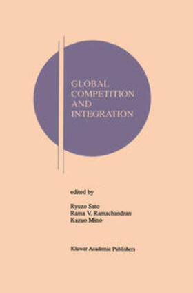 Sato / Ramachandran / Mino |  Global Competition and Integration | eBook | Sack Fachmedien