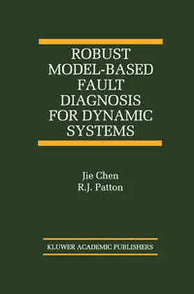 Patton |  Robust Model-Based Fault Diagnosis for Dynamic Systems | eBook | Sack Fachmedien