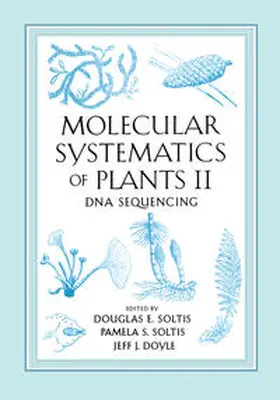 Soltis / Doyle |  Molecular Systematics of Plants II | eBook | Sack Fachmedien