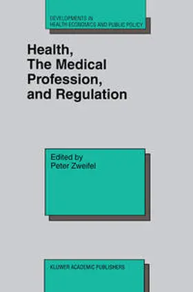 Zweifel |  Health, the Medical Profession, and Regulation | eBook | Sack Fachmedien