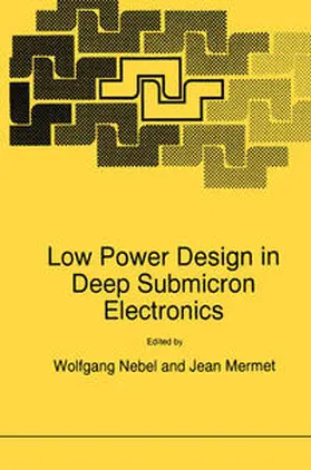 Nebel / Mermet |  Low Power Design in Deep Submicron Electronics | eBook | Sack Fachmedien